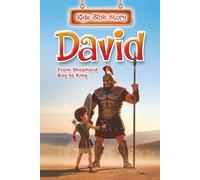 Kids Bible Story David From Shepherd Boy To King