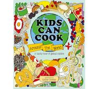 Kids Can Cook Around the World