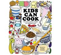 Kids Can Cook (Copertina rigida) Kids Can