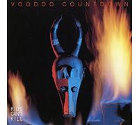 Kids can't Kill - Voodoo countdown [Vinyl Single]