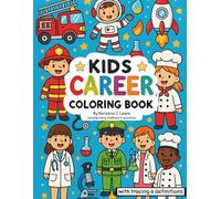 Kids Career Coloring Book: A-Z With Tracing & Definitions