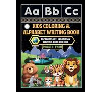 Kids Coloring & Alphabet Writing Book: -Alphabet Art: Coloring & Writing Book for Kids