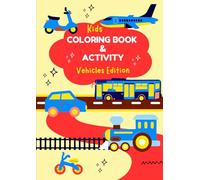 Kids Coloring And Activity Book For Vehicle Edition