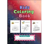 Kids Coloring Book: 30 plus unique sketches along with color illustration 8.5 x 11 inches size suitable for kids 3 to 8 years old.