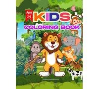 Kids Coloring Book: A Collection of Easy and Simple Designs of Animals, Birds and Insects for Ages 2-6 ( Play, Color and Learn)