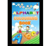 KIDS COLORING BOOK - ALPHABETS: KIDS COLORING BOOK - ALPHABETS ( AGE 3-6 )
