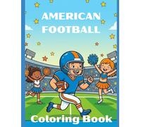 KIDS COLORING BOOK: AMERICAN FOOTBALL