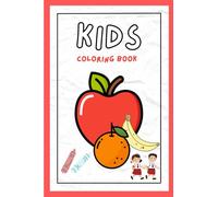Kids Coloring Book | Animals, Plants & Flowers | 100 Fun and Easy Designs for Creativity and Learning