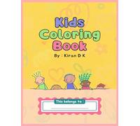 Kids Coloring Book: Color Your World