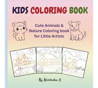 KIDS COLORING BOOK: Cute Animals & Nature Coloring book for Little Artists | size 8.5*8.5"