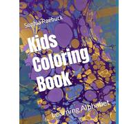 Kids Coloring Book: Learning Alphabet