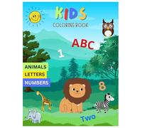 Kids' Coloring Book: Letters, Animals, and Numbers