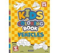Kids Coloring Book: Vehicles