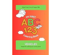 Kids Coloring Book: Vehicles: Perfect for coloring fun on the plane!