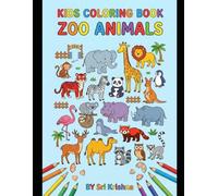 Kids Coloring Book: Zoo Animals Adventure for kids