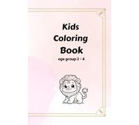 Kids Colouring Book - Animals & Birds: Pre-School