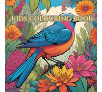 KIDS COLOURING BOOK: CREATIVITY AND NEW IDEAS IS VITAL. IT CAN MAKE MORE CREATIVE COLOURFUL IDEAS