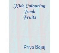 Kids Colouring Book: Fruits