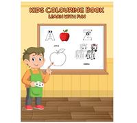 Kids Colouring Book: Fun and Educational A-Z Fruits and Animals Colouring Pages for Toddlers and Preschoolers: Fun and Educational A-Z Fruits and ... Learning with Adorable Fruits and Animals