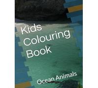 Kids Colouring Book: Ocean Animals