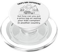 Kids Complaining in Another Country - Funny Travel Quote PopSockets PopGrip per MagSafe