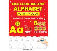 Kids Counting and Alphabet Activity Book: ABC and 123 Tracing Book for Kids ages 3-5