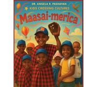 Kids Crossing Cultures-Maasai-Merica