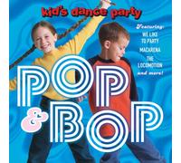 Kid's Dance Express: Pop & Bop
