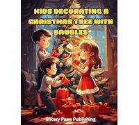 Kids Decorating a Christmas Tree with Baubles - Adorable Christmas Coloring Book for Children & Families