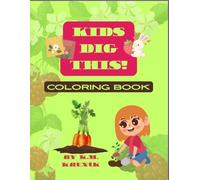 Kids Dig This!: Coloring Book