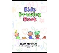 kids drawing book: Alphabet Coloring Book for Kids Ages 3-6: Fun and Educational ABC Coloring Pages for Toddlers and Preschoolers