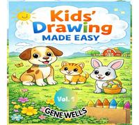 Kids' Drawing Made Easy: Vol.1