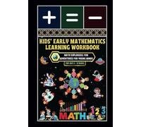 Kids' Early Mathematics Learning Workbook: -Math Explorers: Fun Adventures for Young Minds