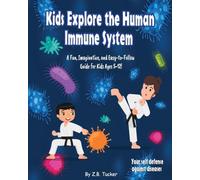 Kids Explore the Human Immune System