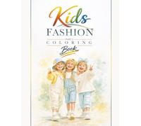 Kids Fashion Coloring Book - Part 1: Cute & Playful Style Edition | Fun Everyday & Party Looks