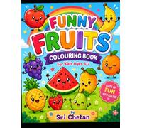 Kids Fruits colouring book: have fun with fruits