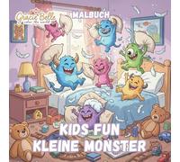 Kids Fun Kleine Monster Malbuch: Verspielte, fröhliche Monsterwelten voller Fantasie und Spaß zum Ausmalen für Groß und Klein