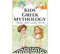 Kids' Greek Mythology Maze and Logic Book