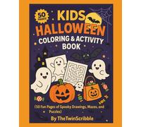 Kids Halloween Coloring & Activity Book:: 50 Fun Pages of Spooky Drawings, Mazes, and Puzzles for Boys and Girls | Halloween Activity Book
