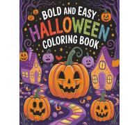 Kids Halloween Coloring Book: Bold and easy kids Halloween coloring book | Cute & Easy Halloween Coloring Book for Kids |Cozy Spooky Coloring Book 100 Pages