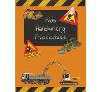 Kids Handwriting Practicebook: Boys Handwriting Practice Book | Blank Dotted Line Pages | Heavy Construction Theme | 125 Pages | 8.5x11 inches... Handwriting Practice Notebook for Children