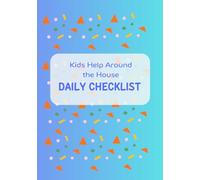 Kids Help Around the House: Daily Checklist