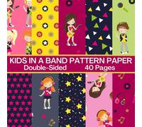 Kids in a Band Scrapbook Paper 40 Pages 20 Sheets: Double Sided Pattern Paper for Scrapbooking, Card Making, Origami, DIY and More