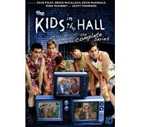 Kids in the Hall: The Complete Series