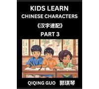 Kids Learn Chinese Characters (Part 3)- A Collection of Simple Level Mandarin Chinese Puzzles for Kids to Learn Recognizing Simplified Chinese ... Multiple Answers Type Questions and Answers