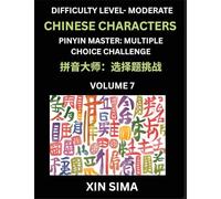 Kids Learn to Recognize Chinese Characters (Part 7) - Moderate Level Brain Activities, Discover Reading Simplified Chinese Characters, English and ... Test Series with Easy Lessons, HSK All Levels