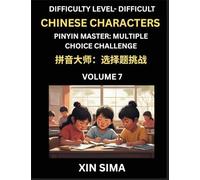 Kids Learn to Recognize Simplified Chinese Characters (Part 7) - Difficult Level Brain Activities, Discover Reading Simplified Chinese Characters, ... Test Series with Easy Lessons, HSK All Levels