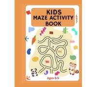Kids Maze Activity Book: Puzzle and Coloring for Young Children to Boost critical Thinking and Concentration.
