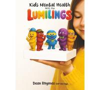 Kids Mental Health: With the Lumilings
