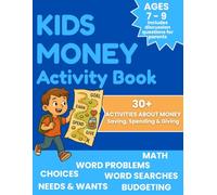 Kids Money Activity Book: Activities About Saving, Spending & Giving for Kids Ages 7-9